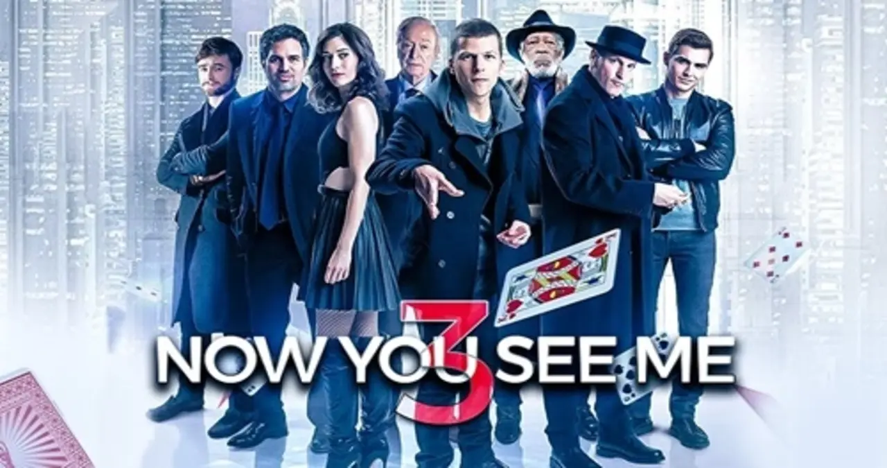 Now You See Me 3: The Magic Returns